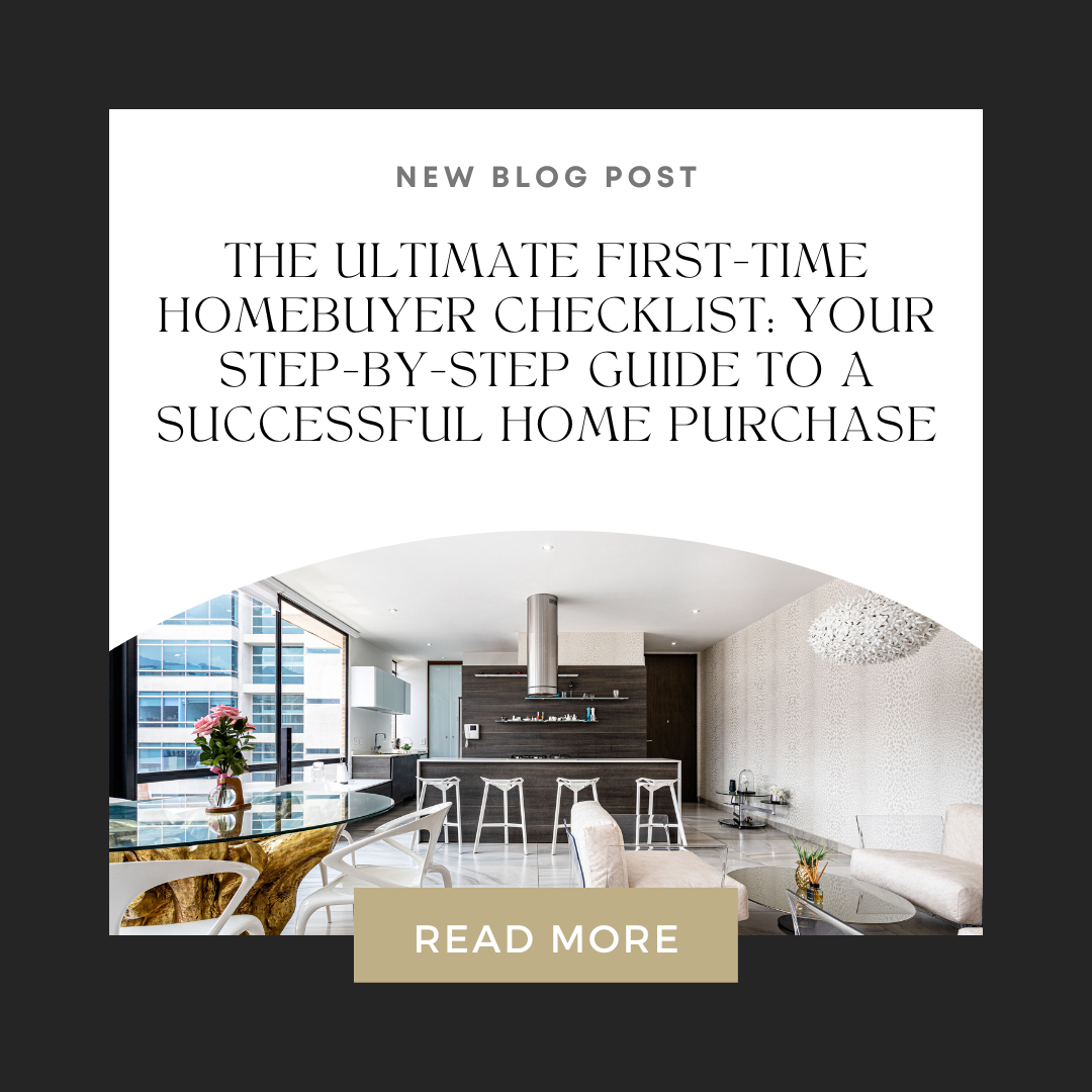 The Ultimate First-Time Homebuyer Checklist: Your Step-by-Step Guide to ...